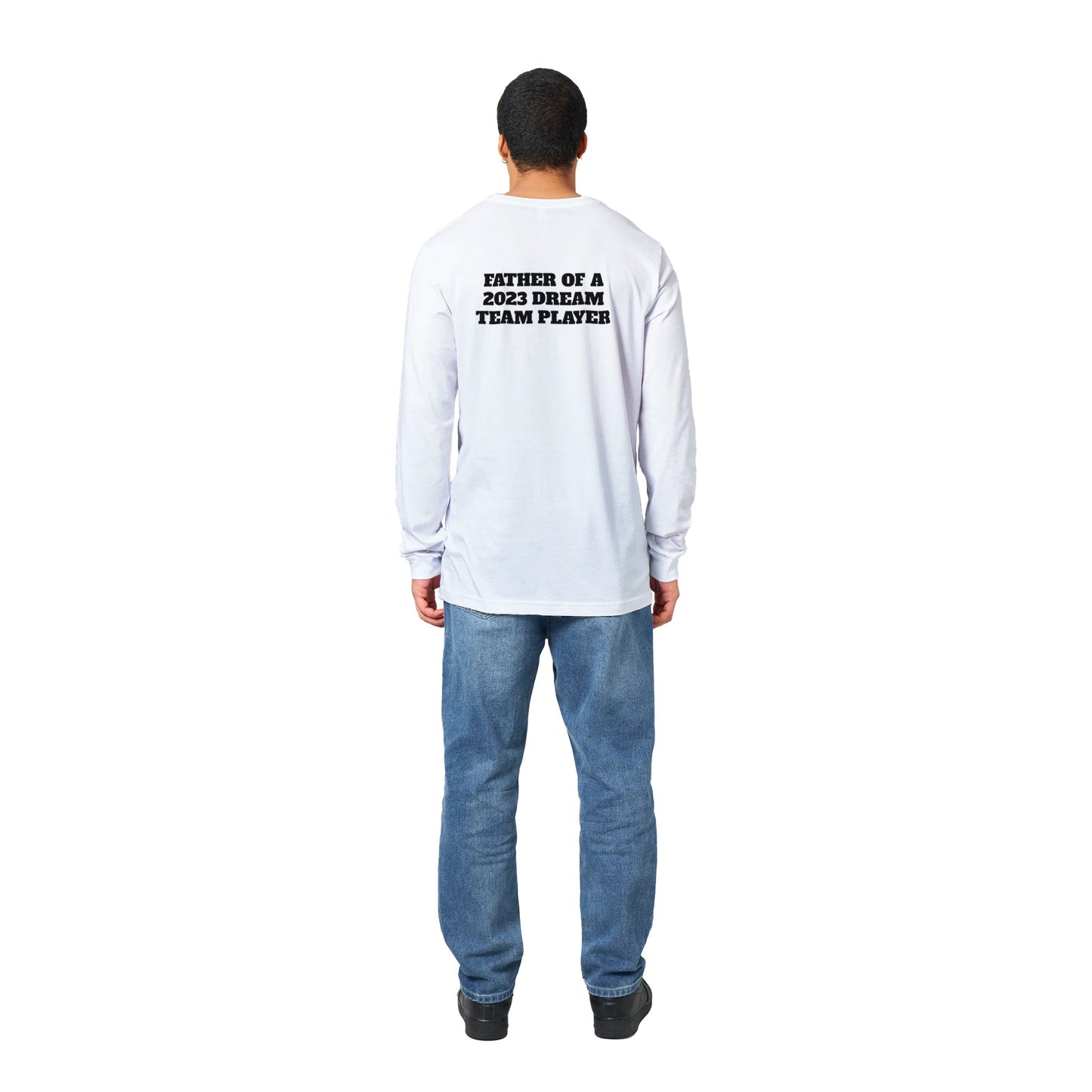 FATHER OF 2023 DREAM TEAM Longsleeve T-shirt
